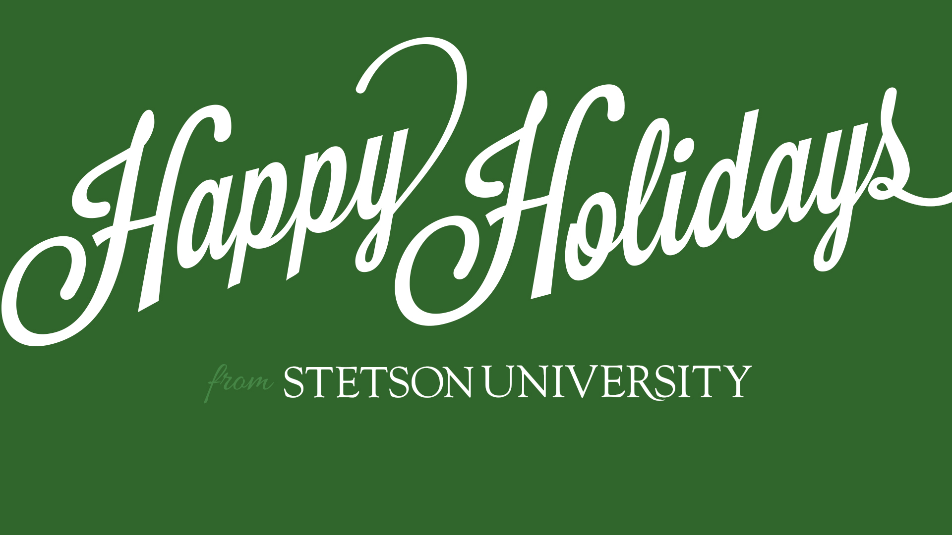 Stetson University Holiday Hours Stetson Today