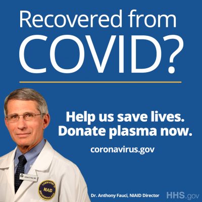 graphic from CDC with Dr. Fauci about donating plasma if you have recovered from COVID-19.