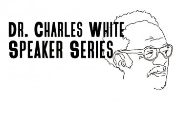 Pencil sketch of Dr. Charles White with text that says, Dr. Charles White Speaker Series