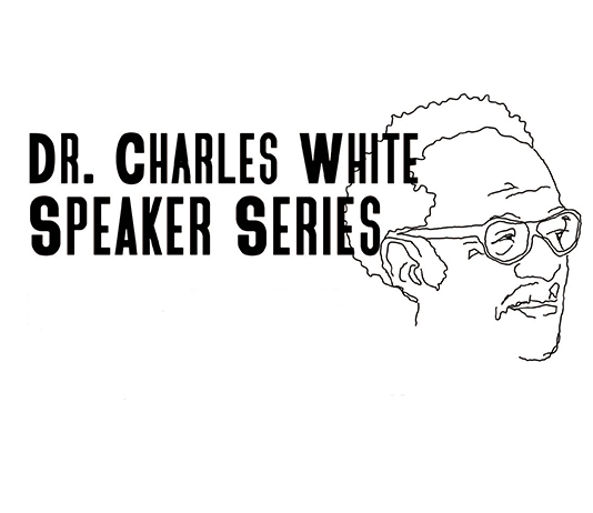 Pencil sketch of Dr. Charles White with text that says, Dr. Charles White Speaker Series